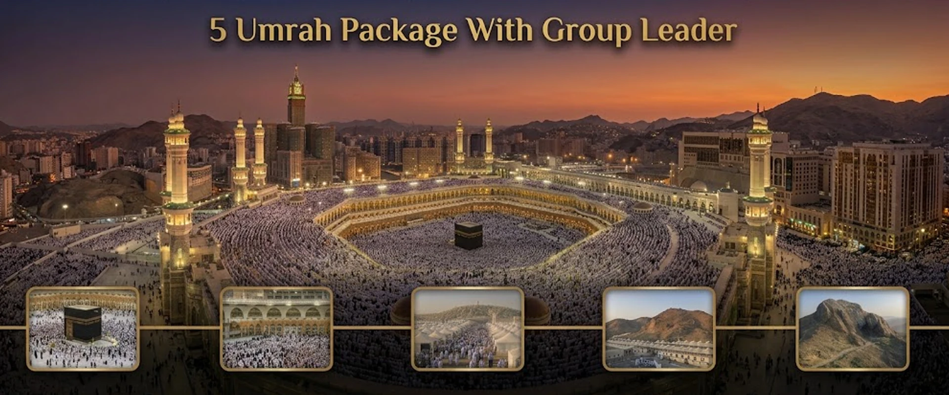 5 Umrah Package With Group Leader