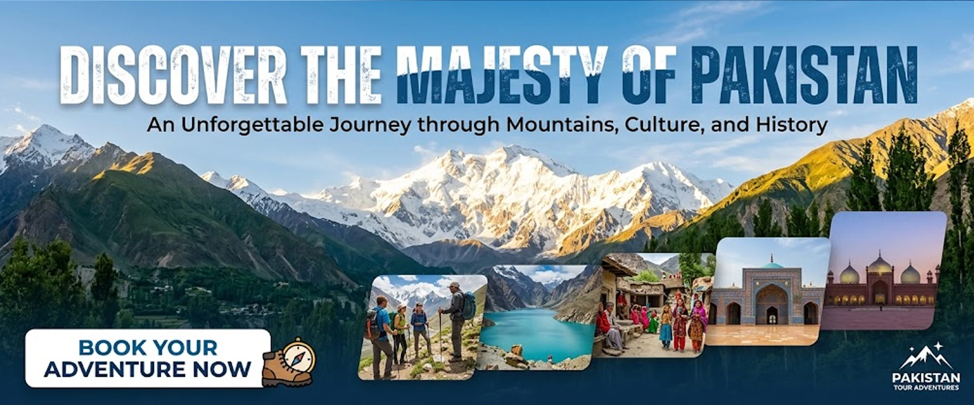 Discover the Majesty of Pakistan
